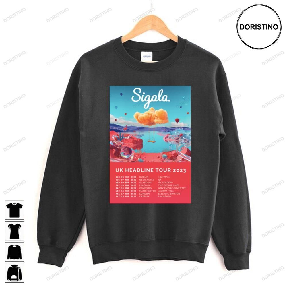 Sigala Uk Headline Dates Awesome Shirts